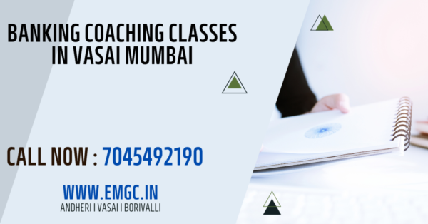 Banking coaching classes in Vasai Mumbai