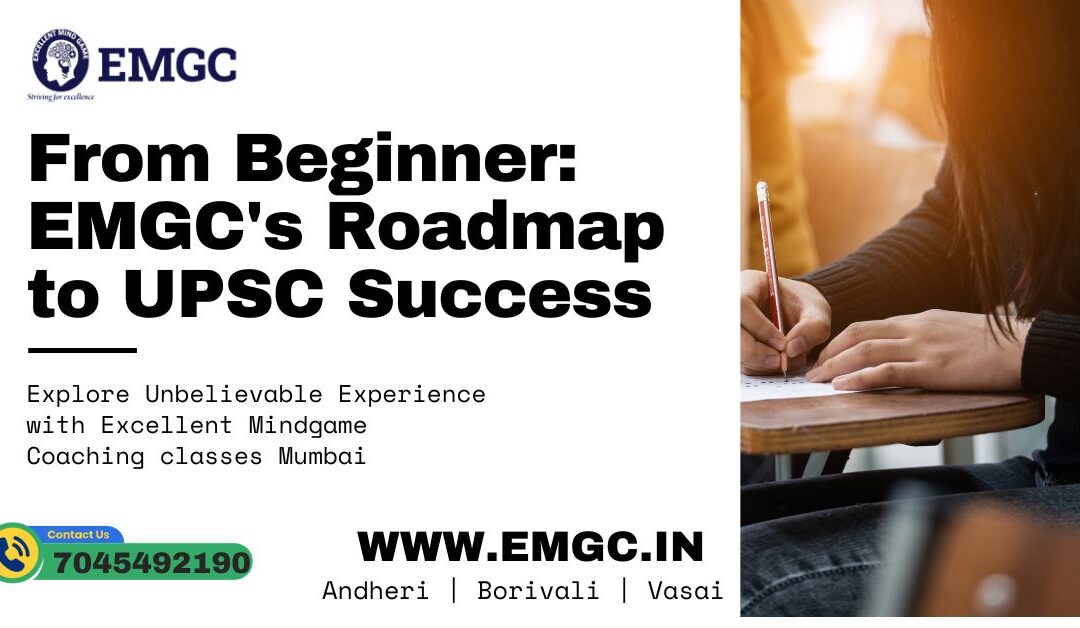 EMGC’s Roadmap to UPSC Success