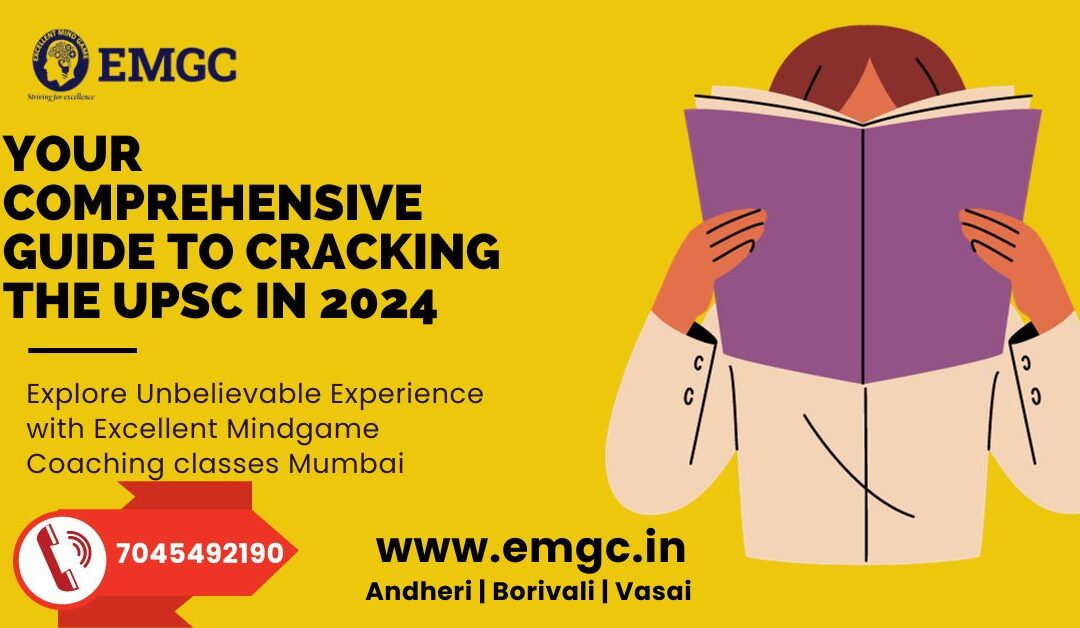 Decoding the Dream: Your Comprehensive Guide to Cracking the UPSC in 2024