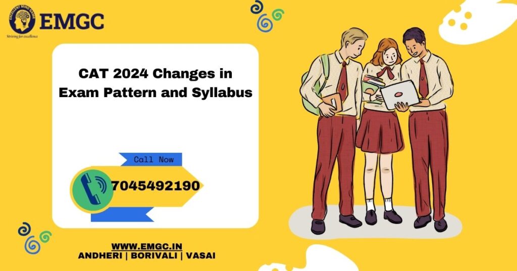 CAT 2024 Changes in Exam Pattern and Syllabus