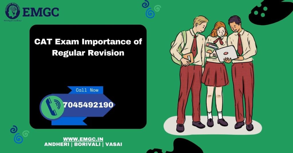 CAT Exam Importance of Regular Revision