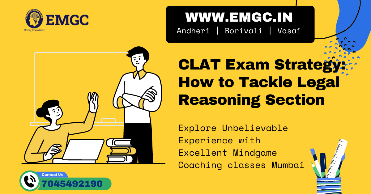 CLAT Exam Strategy: How to Tackle Legal Reasoning Section