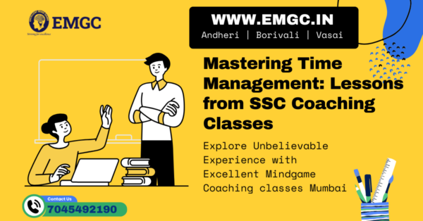 Mastering Time Management: Lessons from SSC Coaching Classes