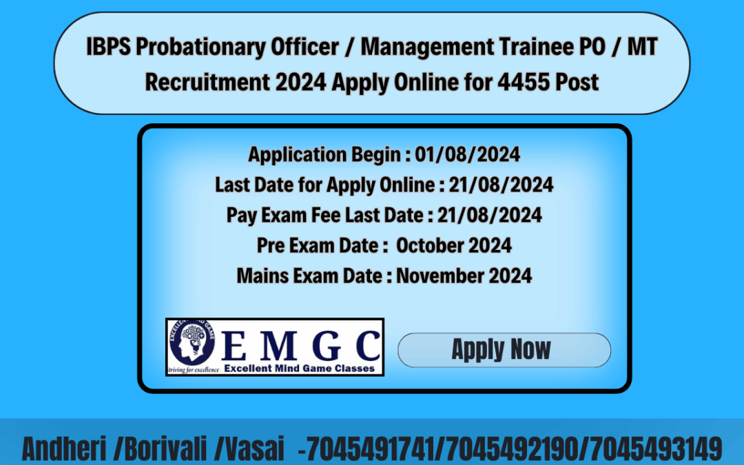 Great News : Exam for IBPS Probationary Officer / Management Trainee PO / MT Recruitment 2024 Apply Online for 4455 Post